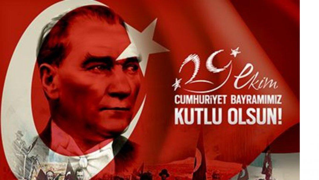 İlçe Milli Eğitim Müdürümüz Sayın Oğuz AK'ın ''29 Ekim Cumhuriyet Bayramı'' Mesajı
